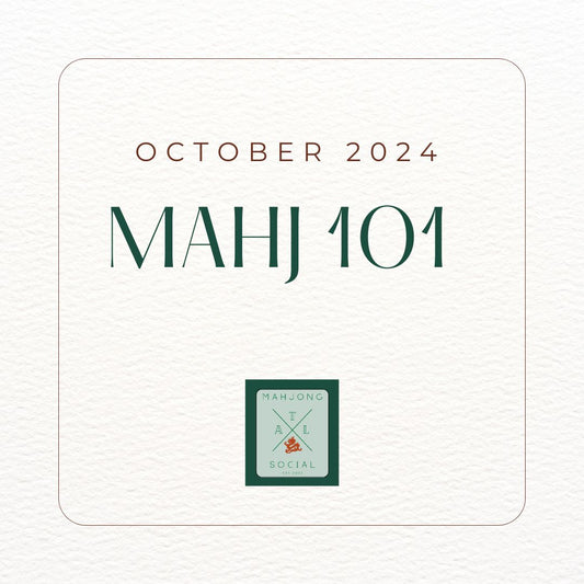 Mahj 101: OCTOBER 2024